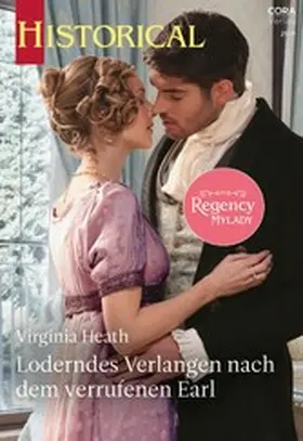 Heath |  Loderndes Verlangen nach dem verrufenen Earl | eBook | Sack Fachmedien