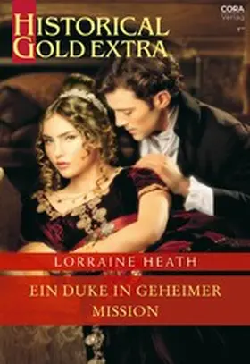 Heath |  Ein Duke in geheimer Mission | eBook | Sack Fachmedien