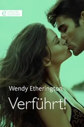 Etherington | Verführt! | E-Book | sack.de