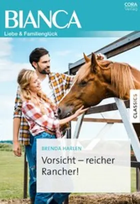 Harlen |  Vorsicht - reicher Rancher! | eBook | Sack Fachmedien
