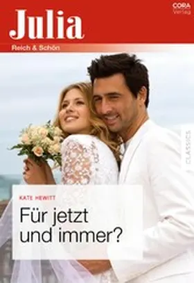 Hewitt |  Für jetzt und immer? | eBook | Sack Fachmedien