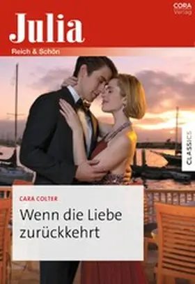 Colter |  Wenn die Liebe zurückkehrt | eBook | Sack Fachmedien