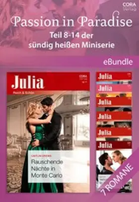 Crews / Blake / Smart |  Passion in Paradise -  Teil 8-14 der sündig heißen Miniserie | eBook | Sack Fachmedien