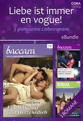 Thomas / Betts / Harrington |  Liebe ist immer en vogue! - 3 glamouröse Liebesromane | eBook | Sack Fachmedien