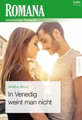 Wells |  In Venedig weint man nicht | eBook | Sack Fachmedien