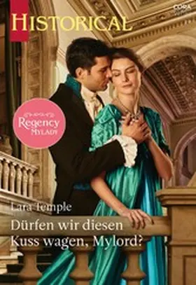 Temple |  Dürfen wir diesen Kuss wagen, Mylord? | eBook | Sack Fachmedien