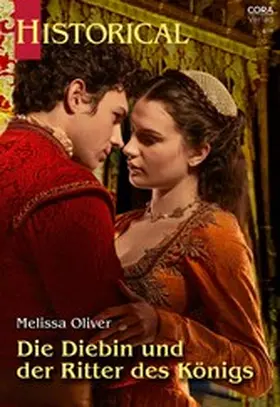 Oliver |  Die Diebin und der Ritter des Königs | eBook | Sack Fachmedien