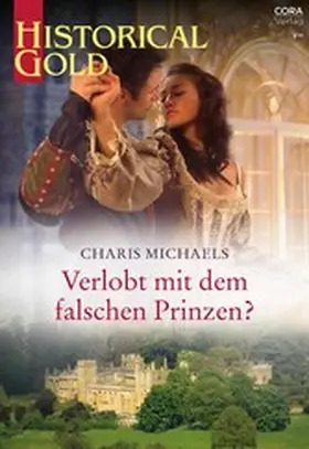 Michaels |  Verlobt mit dem falschen Prinzen? | eBook | Sack Fachmedien