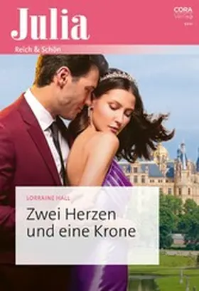 Hall |  Zwei Herzen und eine Krone | eBook | Sack Fachmedien