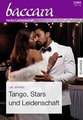 Jeffries |  Tango, Stars und Leidenschaft | eBook | Sack Fachmedien