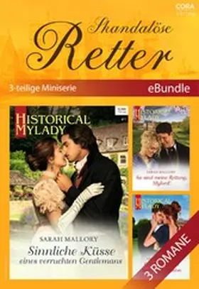 Mallory |  Skandalöse Retter - 3-teilige Miniserie | eBook | Sack Fachmedien