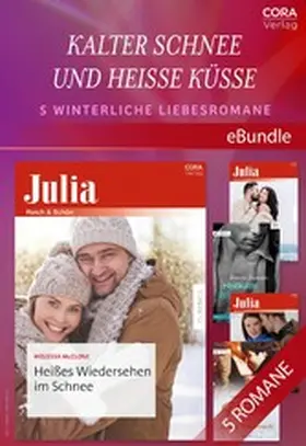 McClone / Berlin / Jackson |  Kalter Schnee und heiße Küsse - 5 winterliche Liebesromane | eBook | Sack Fachmedien
