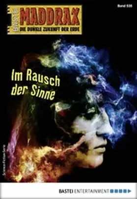 Hensch |  Maddrax 535 | eBook | Sack Fachmedien