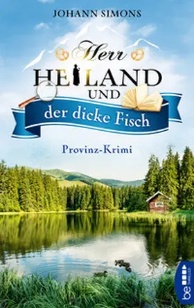 Simons |  Herr Heiland und der dicke Fisch | eBook | Sack Fachmedien