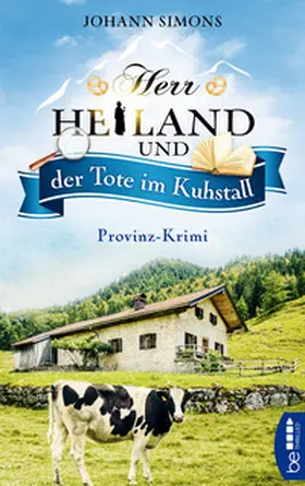 Simons |  Herr Heiland und der Tote im Kuhstall | eBook | Sack Fachmedien