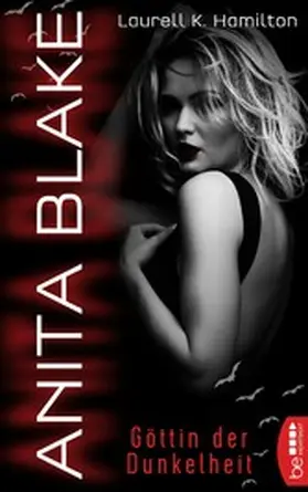 Hamilton |  Anita Blake - Göttin der Dunkelheit | eBook | Sack Fachmedien