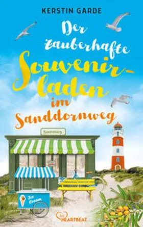 Garde |  Der zauberhafte Souvenirladen im Sanddornweg | eBook | Sack Fachmedien