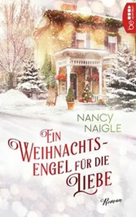 Naigle |  Ein Weihnachtsengel für die Liebe | eBook | Sack Fachmedien