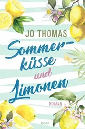 Thomas |  Sommerküsse und Limonen | eBook | Sack Fachmedien