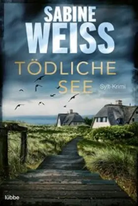 Weiß |  Tödliche See | eBook | Sack Fachmedien