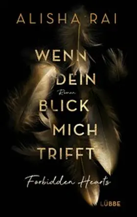 Rai |  Wenn dein Blick mich trifft - FORBIDDEN HEARTS | eBook | Sack Fachmedien