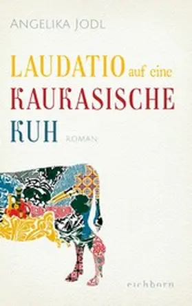 Jodl | Laudatio auf eine kaukasische Kuh | E-Book | sack.de