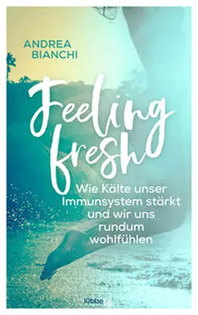 Bianchi |  Feeling fresh | eBook | Sack Fachmedien