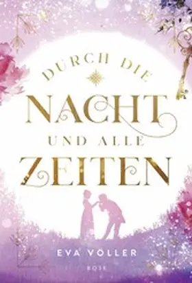 Völler |  Durch die Nacht und alle Zeiten | eBook | Sack Fachmedien