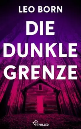 Born |  Die dunkle Grenze | eBook | Sack Fachmedien