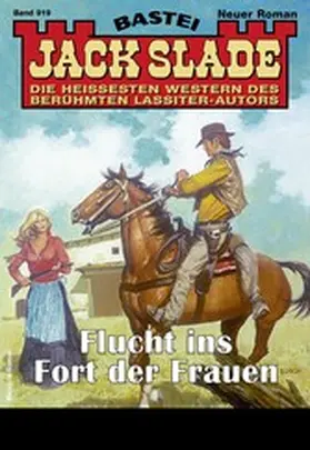 Slade |  Jack Slade 919 | eBook | Sack Fachmedien