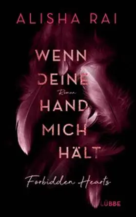Rai |  Wenn deine Hand mich hält - FORBIDDEN HEARTS | eBook | Sack Fachmedien