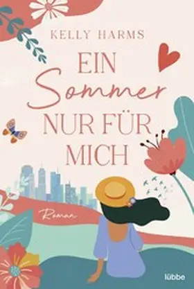 Harms |  Ein Sommer nur für mich | eBook | Sack Fachmedien