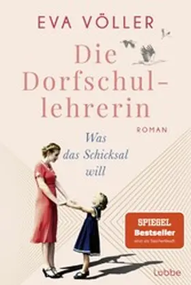 Völler |  Die Dorfschullehrerin | eBook | Sack Fachmedien