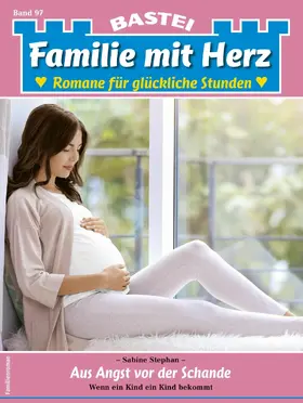 Stephan |  Familie mit Herz 97 | eBook | Sack Fachmedien