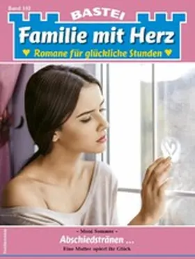 Sommer |  Familie mit Herz 102 | eBook | Sack Fachmedien