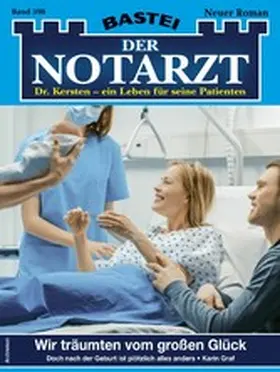 Graf |  Der Notarzt 398 | eBook | Sack Fachmedien
