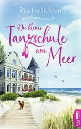 Hellichten |  Die kleine Tanzschule am Meer | eBook | Sack Fachmedien