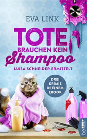 Link |  Tote brauchen kein Shampoo | eBook | Sack Fachmedien