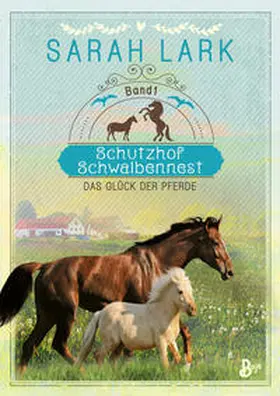 Lark |  Schutzhof Schwalbennest | eBook | Sack Fachmedien
