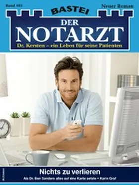 Graf |  Der Notarzt 403 | eBook | Sack Fachmedien