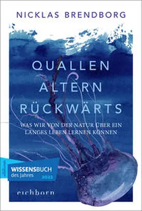 Brendborg |  Quallen altern rückwärts | eBook | Sack Fachmedien