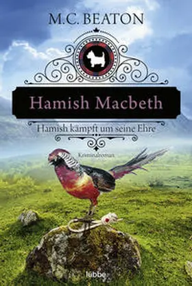 Beaton |  Hamish Macbeth kämpft um seine Ehre | eBook | Sack Fachmedien
