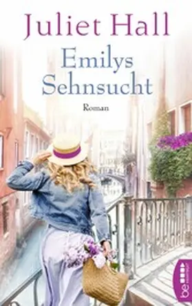 Hall |  Emilys Sehnsucht | eBook | Sack Fachmedien