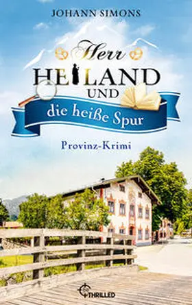 Simons |  Herr Heiland und die heiße Spur | eBook | Sack Fachmedien