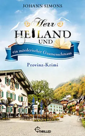 Simons |  Herr Heiland und ein mörderischer Gaumenschmaus | eBook | Sack Fachmedien
