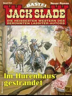 Slade |  Jack Slade 942 | eBook | Sack Fachmedien
