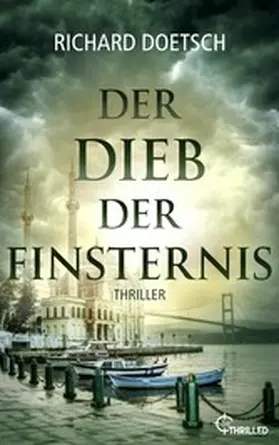 Doetsch |  Der Dieb der Finsternis | eBook | Sack Fachmedien