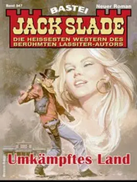 Slade |  Jack Slade 947 | eBook | Sack Fachmedien