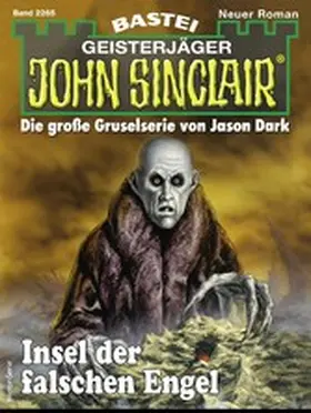Dark |  John Sinclair 2265 | eBook | Sack Fachmedien