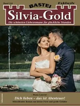 Laurent |  Silvia-Gold 154 | eBook | Sack Fachmedien